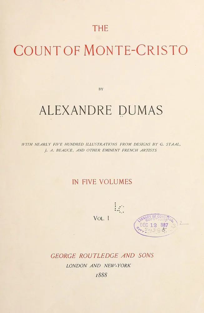 Title page, Volume I, 1888 illustrated edition of The Count of Monte Cristo by Alexandre Dumas, George Routledge and Sons, London and New York, 1888
